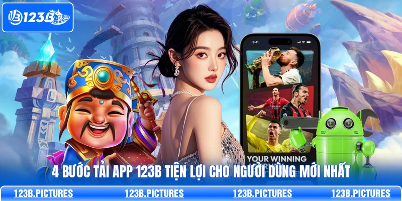 Tải App 123B Tham Gia 5 Dịch Vụ Tiện Ích Trên Điện Thoại
